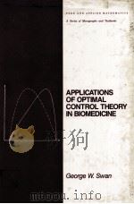 APPLICATIONS OF OPTIMAL CONTROL THEORY IN BIOMEDICINE（ PDF版）