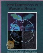 NEW DIMENSIONS IN WOMEN‘S HEALTH     PDF电子版封面  0867207779  LINDA LEWIS ALEXANDER，JUDITH H 