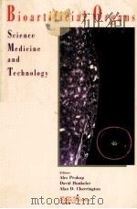 BIOARTIFICIAL ORGANS：SCIENCE，MEDICINE，AND TECHNOLOGY   1997  PDF电子版封面  1573310980   