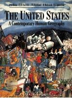THE UNITED STATES：A CONTEMPORARY HUMAN GEOGRAPHY     PDF电子版封面  058230153X  P.L.KNOX，E.H.BARTELS，B.HOLCOMB 