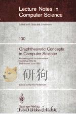 GRAPHTHEORETIC CONCEPTS IN COMPUTER SCIENCE   1981  PDF电子版封面  3540102914   