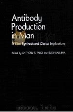 ANTIBODY PRODUCTION IN MAN：IN VITRO SYNTHESIS AND CLINICAL IMPLICATIONS（1979 PDF版）
