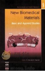 NEW BIOMEDICAL MATERIALS：BASIC AND APPLIED STUDIES（ PDF版）