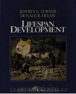 LIFESPAN DEVELOPMENT  FOURTH EDITION     PDF电子版封面  0030328586  JEFFREY S.TURNER，DONALD B.HELM 