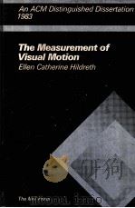 THE MEASUREMENT OF VISUAL MOTION     PDF电子版封面  0262081431   