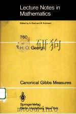 CANONICAL GIBBS MEASURES   1979  PDF电子版封面  3540097120  H.O.GEORGII 