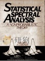 STATISTICAL SPECTRAL ANALYSIS：A NONPROBABILISTIC THEORY     PDF电子版封面  0138445729  DR.WILLIAM，A.GARDNER 