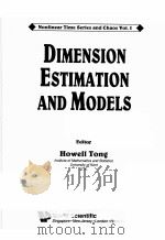 NONLINEAR TIME SERIES AND CHAOS  VLU.1  DIMENSION ESTIMATION AND MODELS（ PDF版）