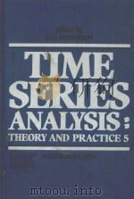 TIME SERIES ANALYSIS：THEORY AND PRACTICE 5   1984  PDF电子版封面  0444975689  O.D.ANDERSON 