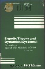 ERGODIC THEORY AND DYNAMICAL SYSTEMS 1：PROCEEDINGS SPECIAL YEAR，MARYLAND 1979-80   1981  PDF电子版封面  3764330368  A.KATOK 