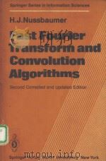 FAST FOURIER TRANSFORM AND CONVOLUTION ALGORITHMS  SECOND CORRECTED AND UPDATED EDITION（1982 PDF版）