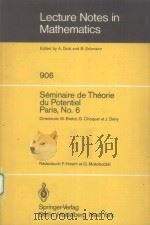 SEMINAIRE DE THEORIE DU POTENTIEL PARIS，NO.6   1982  PDF电子版封面  3540111859   
