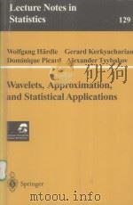 WAWVELETS，APPROXIMATION，AND STATISTICAL APPLICATIONS     PDF电子版封面  0387984534   