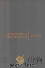 OPERATIONAL MATHEMATICS  THIRD EDITION     PDF电子版封面    RUEL V.CHURCHILL 