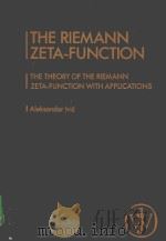 THE RIEMANN ZETA-FUNCTION：THE THEORY OF THE RIEMANN ZETA-FUNCTION WITH APPLICATIONS（ PDF版）