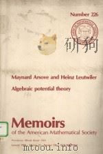 MAYNARD ARSOVE AND HEINZ LEUTWILER ALGEBRAIC POTENTIAL THEORY     PDF电子版封面  0821822268   