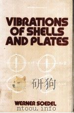 VIBRATIONS OF SHELLS AND PLATES     PDF电子版封面    WERNER SOEDEL 