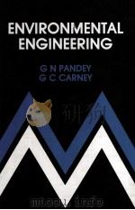 ENVIRONMENTAL ENGINEERING     PDF电子版封面  0074518194  G N PANDEY，G C CARNEY 