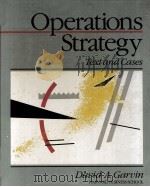OPERATTIONS STRATEGY：TEXT AND CASES     PDF电子版封面  0136387171  DAVOD A.GARVIN 