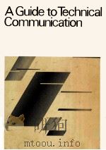 A GUIDE TO TECHNICAL COMMUNICATION     PDF电子版封面  0205077900   