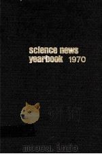 SCIENCE NEWS YEARRBOOK 1970     PDF电子版封面    SCIENCE SERVICE 