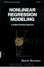 NONLINEAR REGRESSION MODELING：A UNIFIED PRACTICAL APPROACH     PDF电子版封面  0824719077  DAVID A.RATKOWSKY 