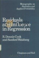 RESIDUALS AND INFLUENCE IN REGRESSION     PDF电子版封面  041224280X   