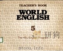 TEACHER‘S BOOK WORLD ENGLISH 5：THE HBJ ENGLISH PROGRAM     PDF电子版封面  0153996137   
