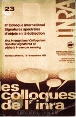 LLE COLLOQUE INTERNATIONAL SIGNATURES SPECTRALES D‘OBJETS EN TELEDETECTION（ PDF版）