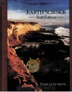 EARTH SCIENCE  SIXTH EDITION     PDF电子版封面  0675213460  EDWARD J.TARBUCK，FREDERICK K.L 