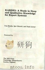 KARDIO：A STUDY IN DEEP AND QUALITATIVE KNOWLEDGE FOR EXPERT SYSTEMS     PDF电子版封面    IVAN BRATKO，IGOR MOZETIC AND N 