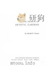 THE SECRETS OF ARTISTIC GARDENS     PDF电子版封面    HAROLD D.GIVENS 