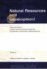 NATURAL RESOURCES AND DEVELOPMENT  VOLUME 33     PDF电子版封面     
