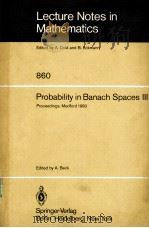 PROBABILITY IN BANCACH SPACES 3   1981  PDF电子版封面  354010822X  A.BECK 