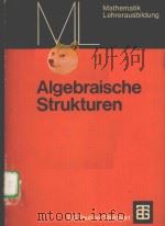 Algebraische Strukturen   1980  PDF电子版封面  3519027062  Simm;Günter; Gonska;Heinz H. 