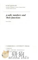 P-ADIC NUMBERS AND THEIR FUNCTIONS  SECOND EDITION     PDF电子版封面  0521231027  KURT MAHLER 