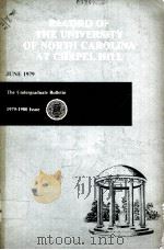 RECORD OF THE UNIVERSITY OF NORTH CAROLINA AT CHAPEL HILL：THE UNDERGRADUATE BULLETN     PDF电子版封面     