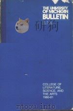 COLLEGE OF LITERATURE，SCIENCE，AND THE ARTS 1980-81（ PDF版）