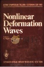 NONLINEAR DEFORMATION WAVES   1983  PDF电子版封面  3540122168   
