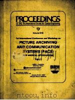 PICTURE ARCHIVING AND COMMUNICATION SYSTEMS(PACS)：FOR MEDICAL APPLICATIONS  PART 1     PDF电子版封面  0892523522  ANDRE J.DUERINCKX 