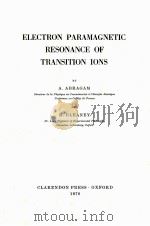 ELECTRON PARAMAGNETIC RESONANCE OF TRANSITION IONS（1970 PDF版）