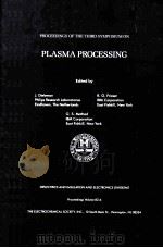 PLASMA PROCESSING     PDF电子版封面    J.DIELEMAN，R.G.FRIESER 