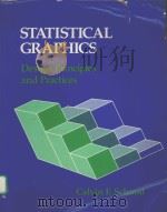 STATISTICAL GRAPHICS：DESIGN PRINCIPLES AND PRACTICES     PDF电子版封面  0471875252  CALVIN E.SCHMID 