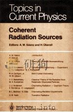 COHERENT RADIATION SOURCES     PDF电子版封面  3540155082  A.W.SAENZ AND H.UBERALL 