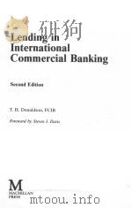 LENDING IN INTERNATIONAL COMMERCIAL BANKING  SECOND EDITION     PDF电子版封面  0333418069  T.H.DONALDSON 