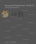 FINANCIAL STATEMENT ANALYSIS：A STRATEGIC PERSPECTIVE     PDF电子版封面  0155274708  CLYDE P.STICKNEY 
