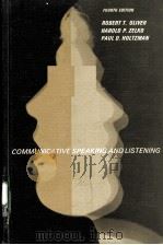 COMMUNICATIVE SPEAKING AND LISTENING  FOURTH EDITION     PDF电子版封面    ROBERT T.OLIVER，HAROLD P.ZELKO 