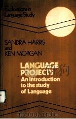 LANGUAGE PROJECTS：AN INTRODUCTION TO THE STUDY OF LANGUAGE（ PDF版）