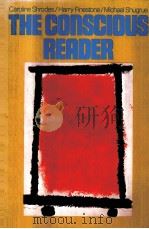 THE CONSCIOUS READER：READINGS PAST AND PRESENT     PDF电子版封面     