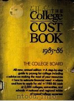 THE COLLEGE COST BOOK 1985-86  SIXTH EDITION   1985  PDF电子版封面  0874472105   